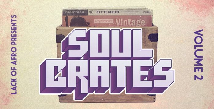 Loopmasters Lack of Afro Soul Crates 2