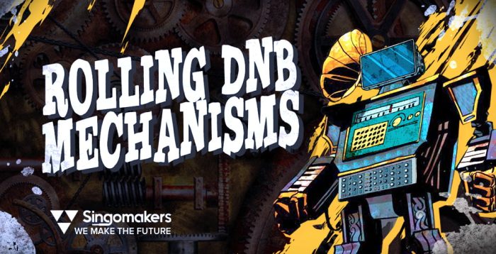 Singomakers Rolling DnB Mechanisms