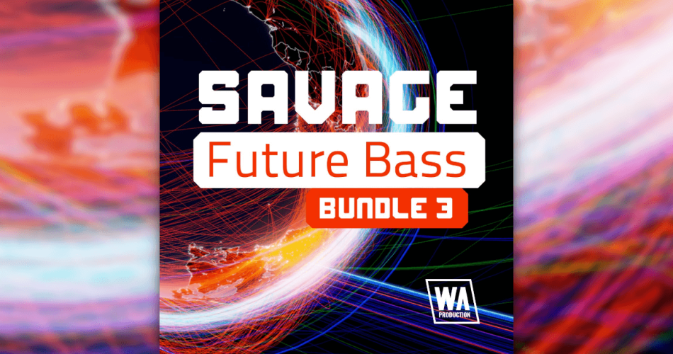 Savage Future Bass Bundle 3: Get 95% OFF 10 packs from W.A. Production