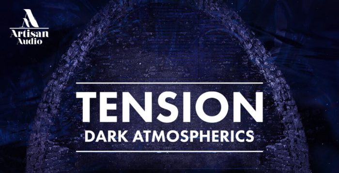 Artisan Audio Tension Dark Atmospherics