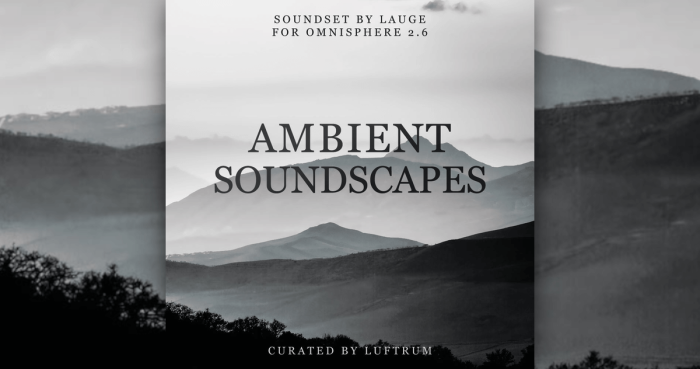 Luftrum Ambient Soundscapes