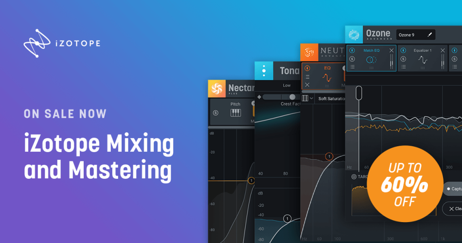 iZotope Mixing and Mastering Sale