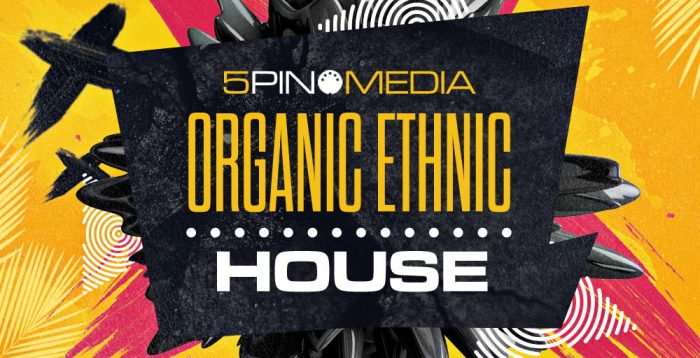 5Pin Media Organic Ethnic House