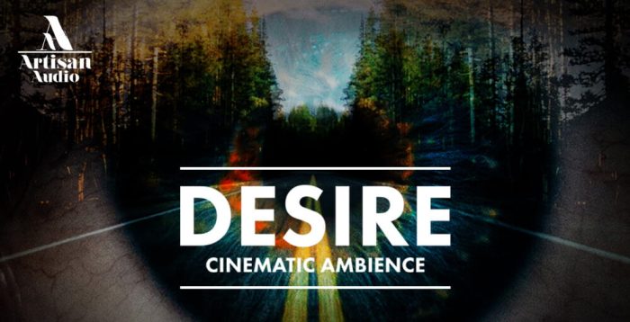 Artisan Audio Desire Cinematic Ambience