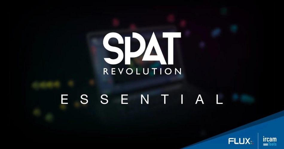 Flux launches SPAT Revolution Essential immersive creation tool