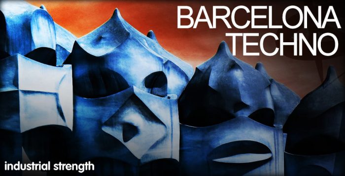 Industrial Strength Barcelona Techno