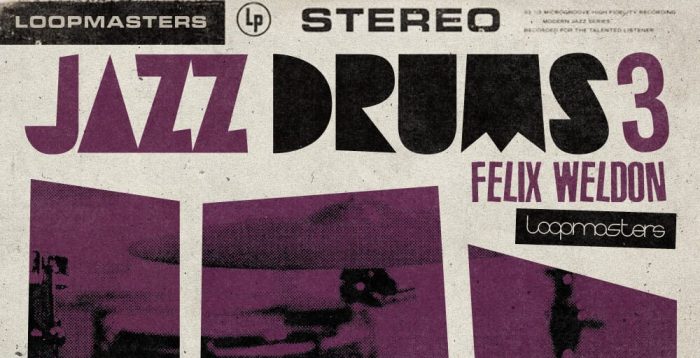 Loopmasters Felix Weldon Jazz Drums 3