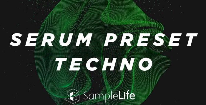 SampleLife Serum Preset Techno