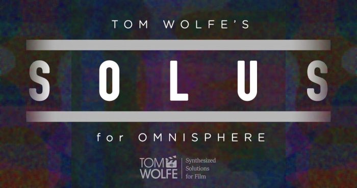 Tom Wolfe Solus Omnisphere