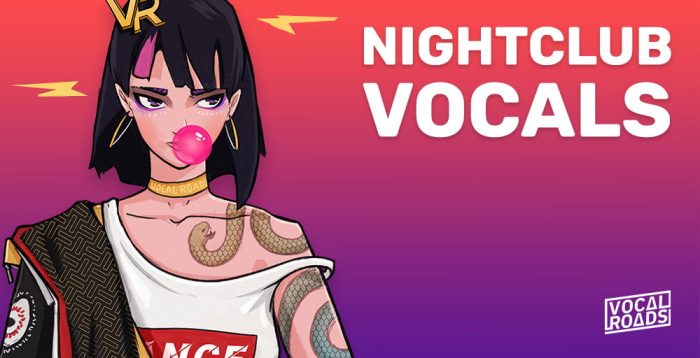 Vocal Roads Nightclub Vocals