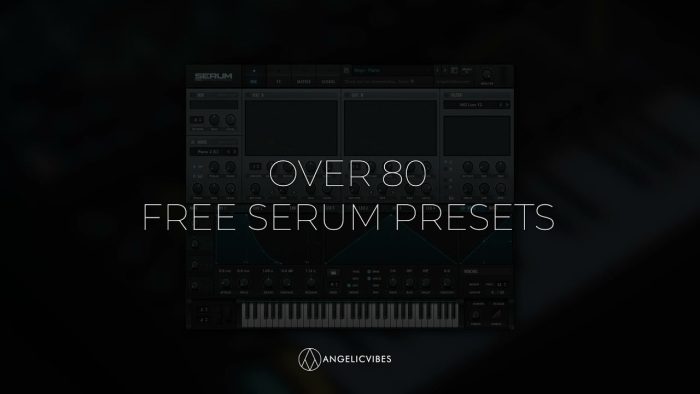 AngelicVibes Free Serum Presets