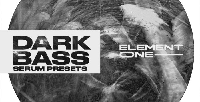 Element One Dark Bass Serum Presets