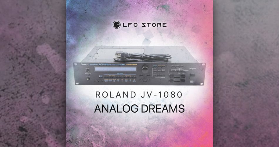 LFO Store Roland JV1080 Analog Dreams
