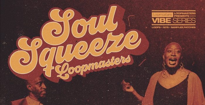 Loopmasters Soul Squeeze