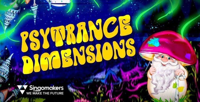 Singomakers Psytrance Dimensions