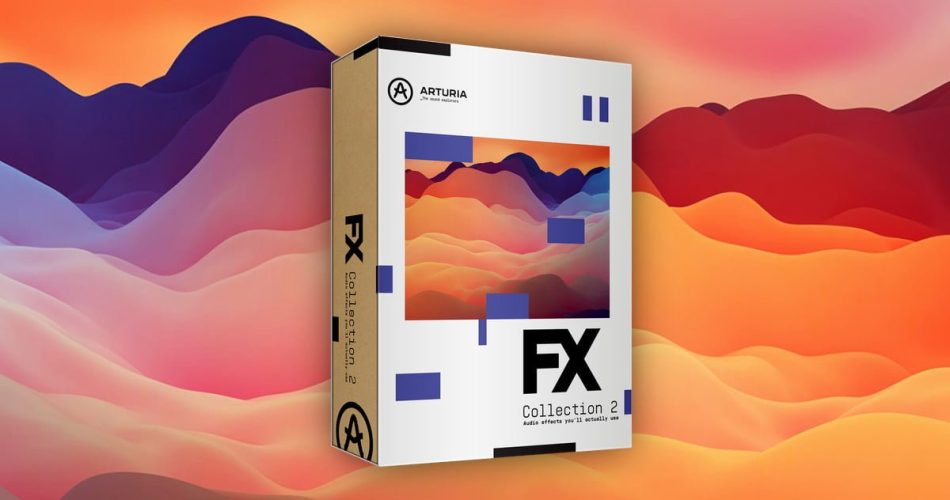 Arturia FX Collection 2