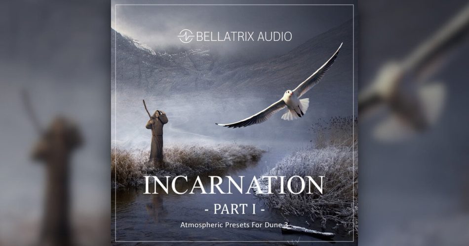 Bellatrix Audio Incarnation Part I for Dune 3