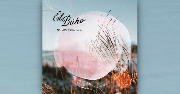 Intimate Noise El Buho Natural Vibrations