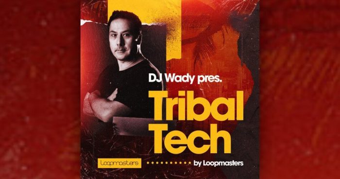 Loopmasters DJ Wady Tribal Tech