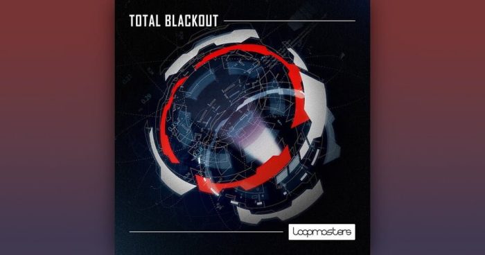 Loopmasters Total Blackout