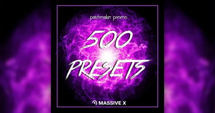 Patchmakers 500 Presets Massive X