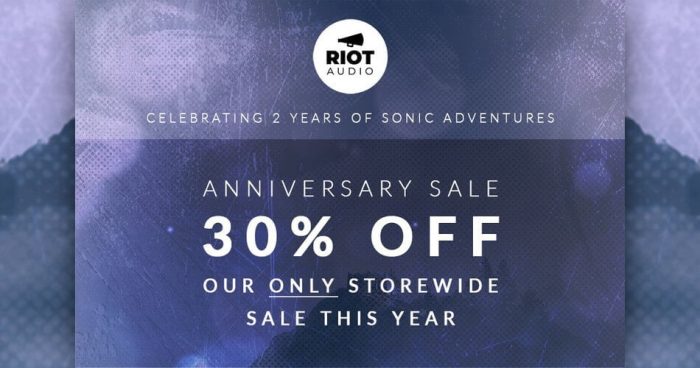 Riot Audio Anniversary Sale