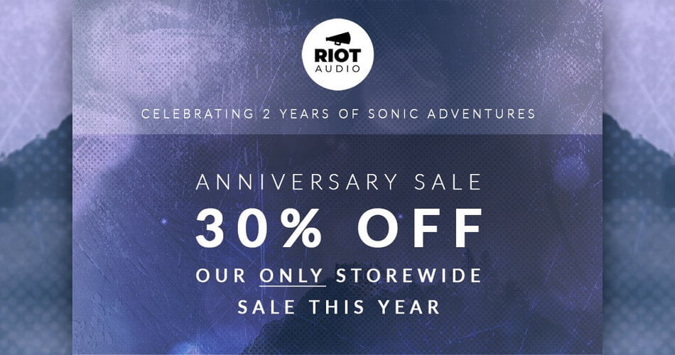 Riot Audio Anniversary Sale