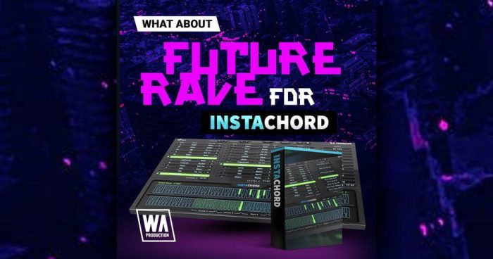 WA Future Rave for InstaChord