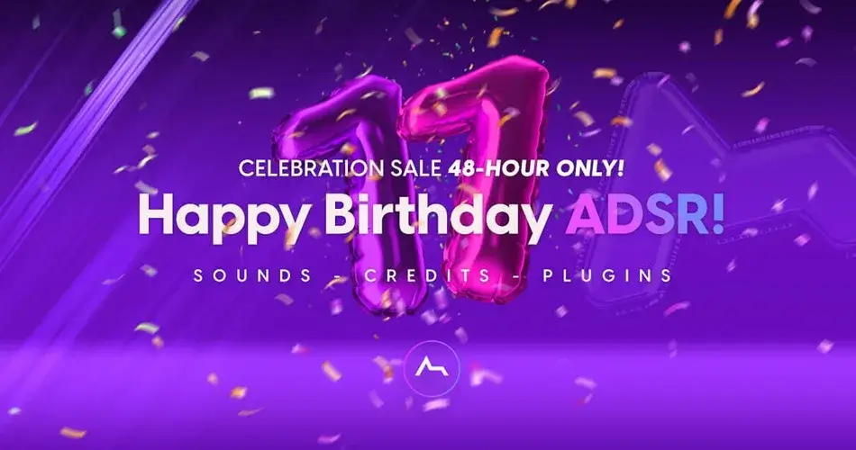 48-Hour ADSR Birthday Sale: Save up to 96% on sounds, credits & plugins