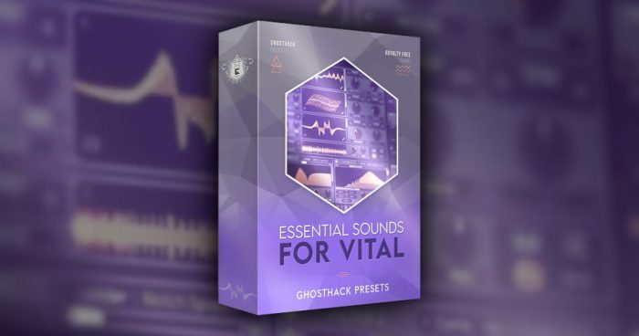 Ghosthack Essential Sounds for Vital