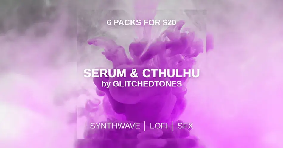 Glitchedtones Serum Cthulhu bundle 6 for 20