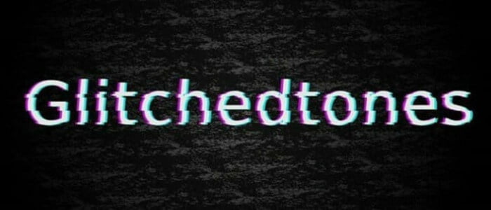 Glitchedtones