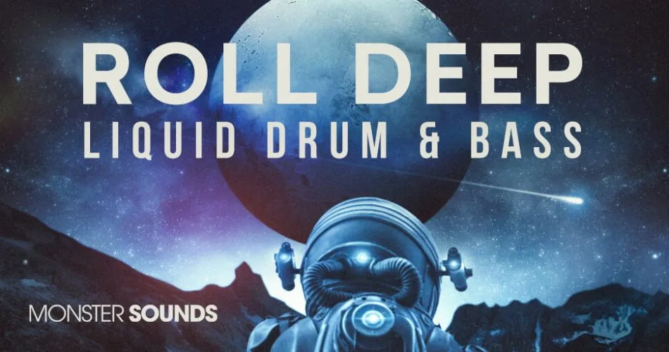 Monster Sounds Roll Deep Liquid Drum and Bass