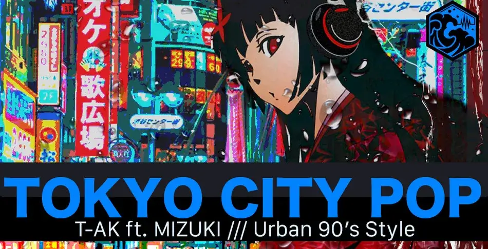 Tsunami Track Sounds launches Tokyo City Pop sample pack by T-AK feat. Mizuki