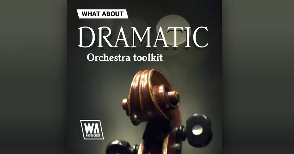 W.A. Production launches Dramatic Orchestra Toolkit at 70% intro discount