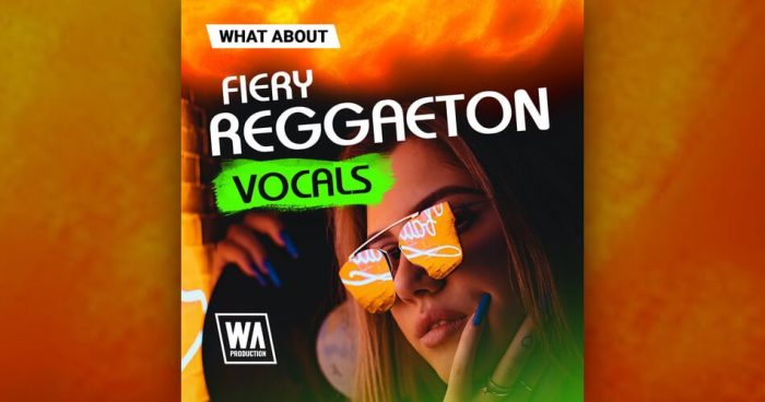 WA Fiery Reggaeton Vocals