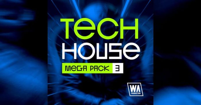 WA Tech House Mega Pack 3