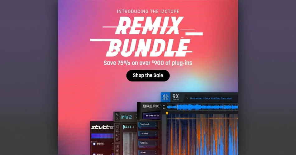 iZotope Remix Bundle