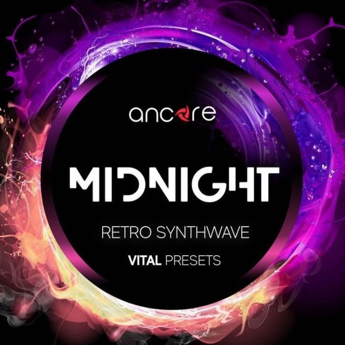 Ancore Midnight Retro Synthwave for Vital