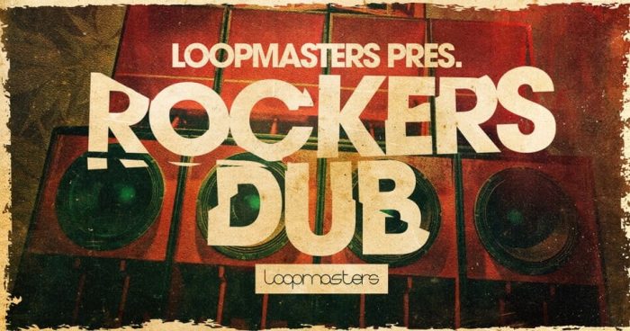 Loopmasters Rockers Dub