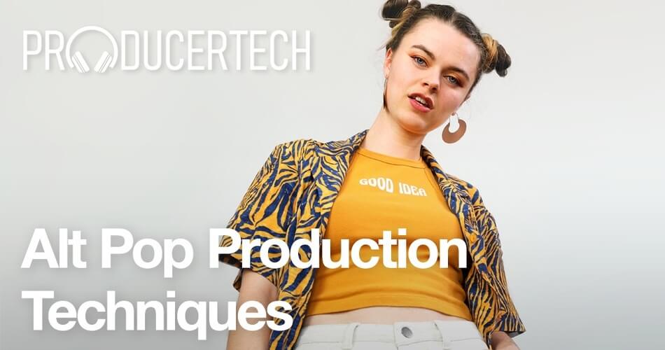 Producertech Alt Pop Production Techniques