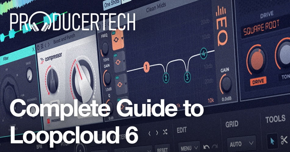 Producertech Complete Guide to Loopcloud 6