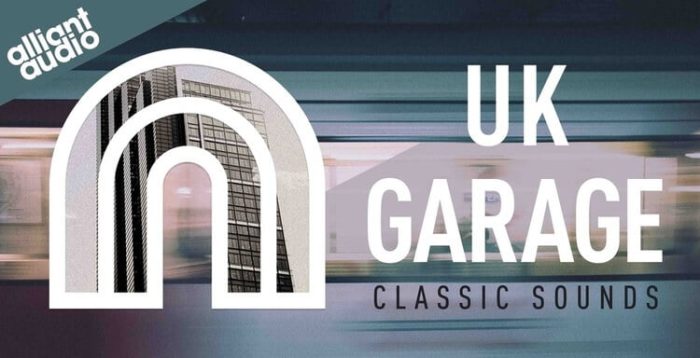 Alliant Audio UK Garage Classic Sounds