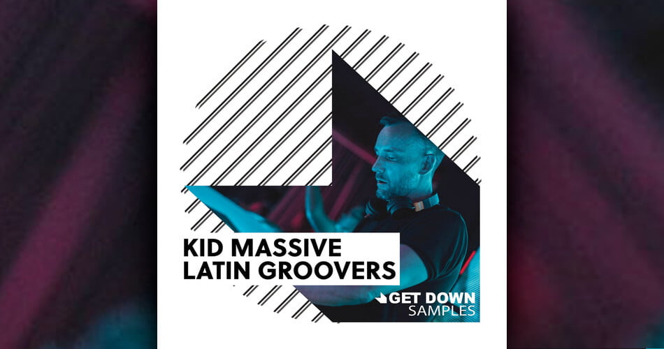LM Get Down Samples Kid Massive Latin Groovers