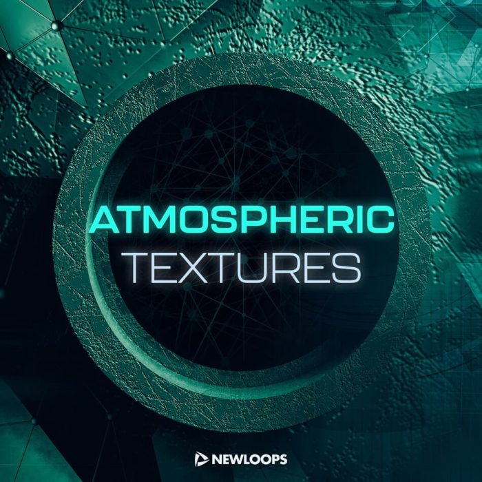 New Loops Atmospheric Textures