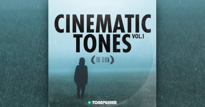 Tonepusher Cinematic Tones Vol 1