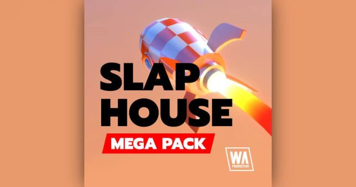 WA Production Slap House Mega Pack