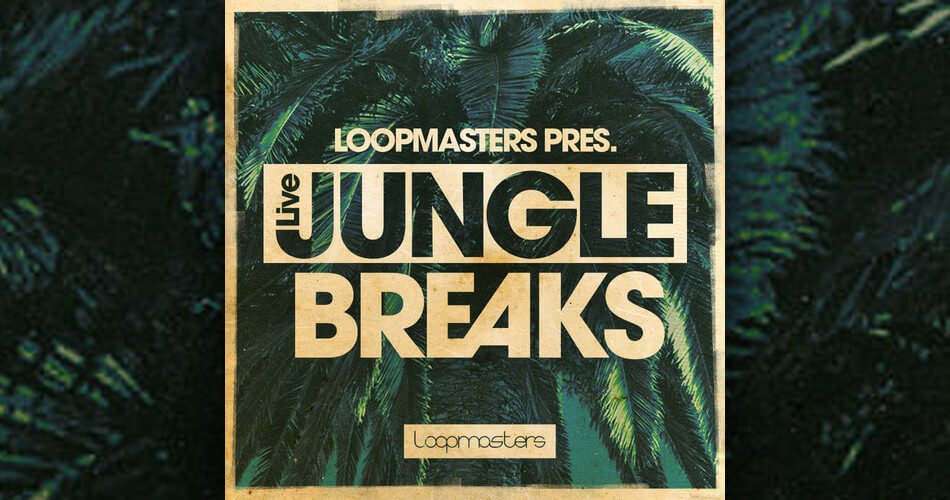 Loopmasters Live Jungle Breaks