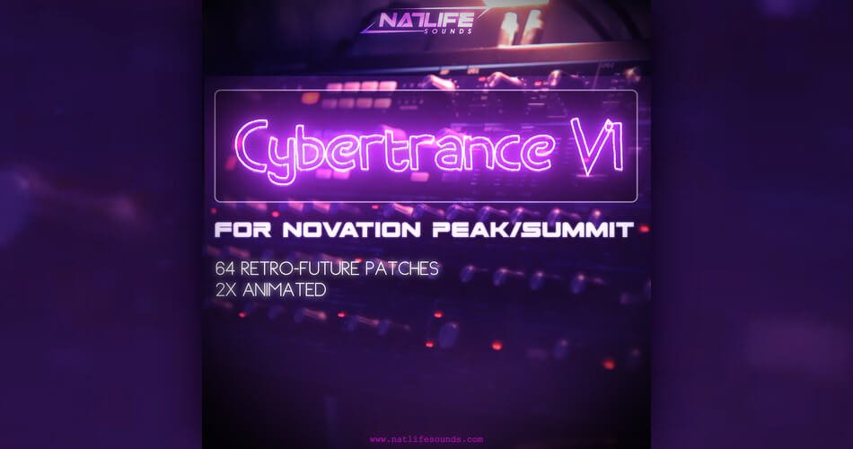 NatLife Sounds CyberTrance V1 for Novation Peak Summit