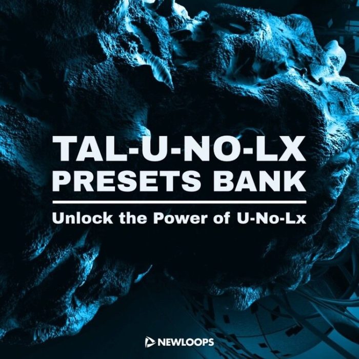 New Loops TAL U NO LX Presets Bank